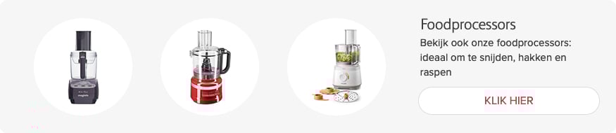 Bekijk ook onze foodprocessors