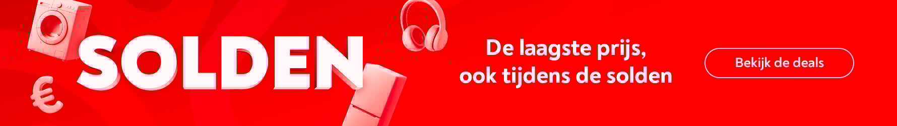 De laagste prijs, ook tijdens de solden. Bekijk de deals!