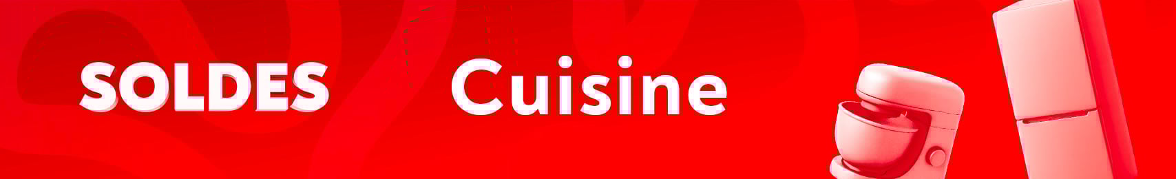 Soldes 2025 : Rayon cuisine