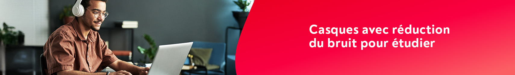 Casques avec rduction du bruit pour tudier
