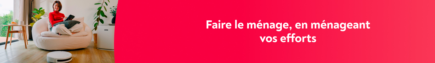 Facilitez vos t�ches m�nag�res au prix le plus bas