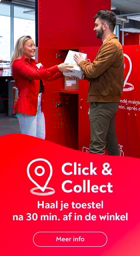 Click&Collect: je toestel na 30 min. in de winkel