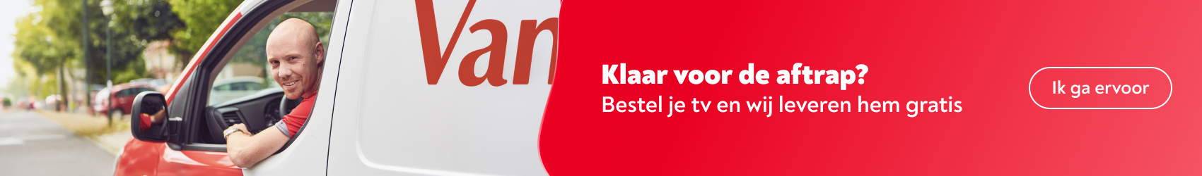 Bestel je tv en wij leveren hem gratis aan huis