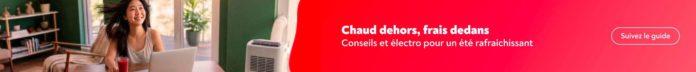 Chaud dehors, frais dedans