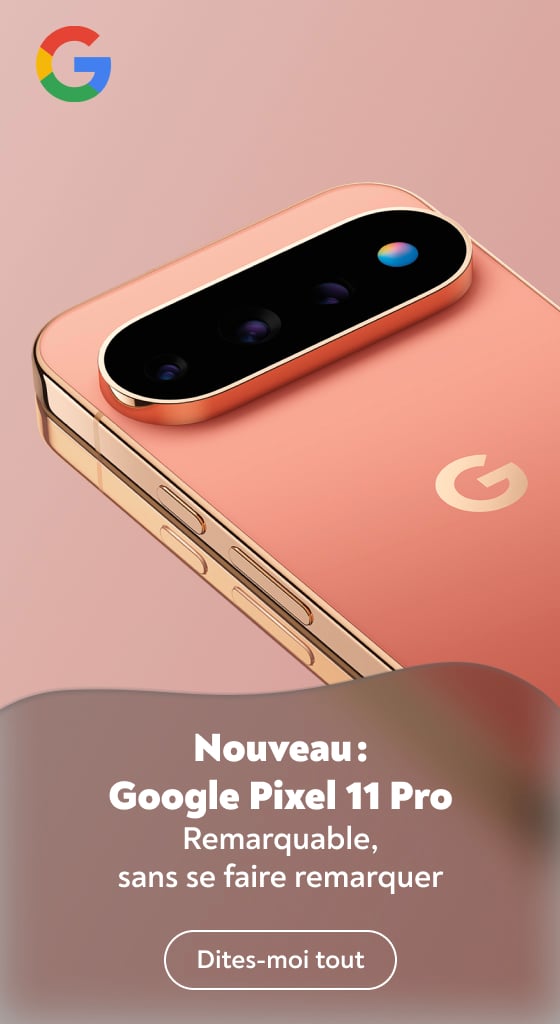 Nouveau : Google Pixel 11 Pro Remarquable, sans se faire remarquer