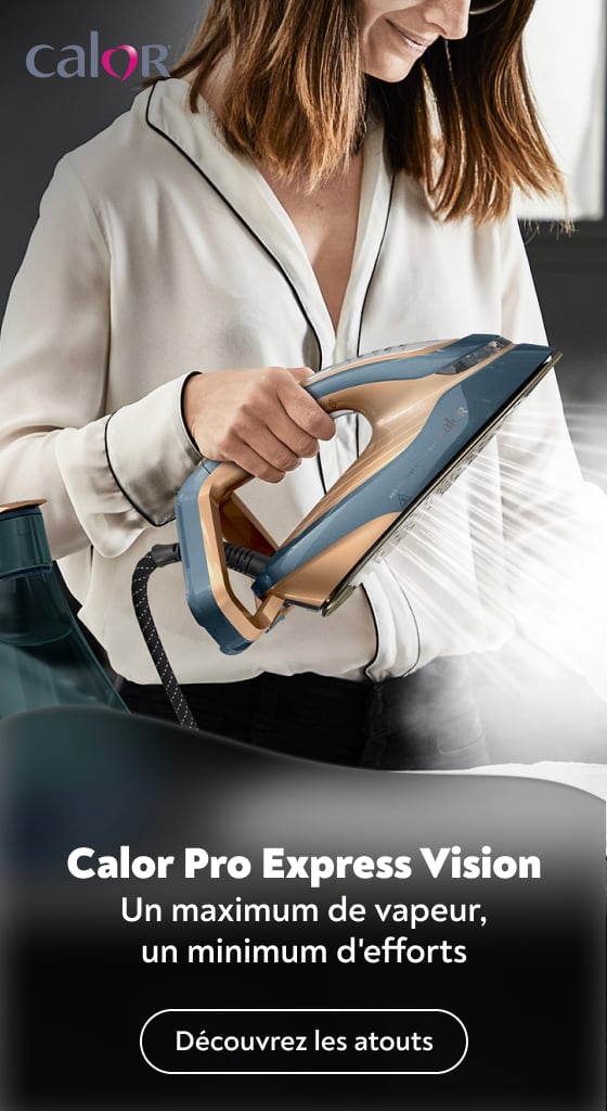Calor Pro Express Vision Un maximum de vapeur, un minimum d'efforts