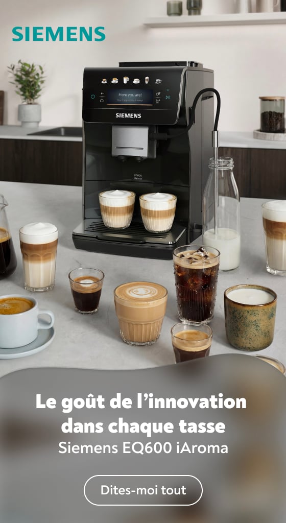Siemens EQ600 iAroma : le go�t de l�innovation dans chaque tasse