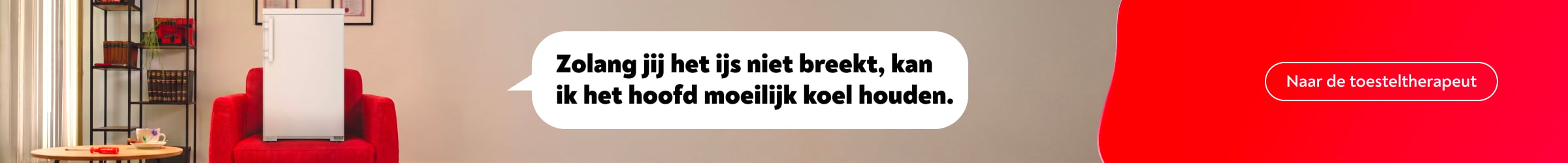 Zolang jij het ijs niet breekt, kan ik het hoofd moeilijk koel houden. Naar de toesteltherapeut.