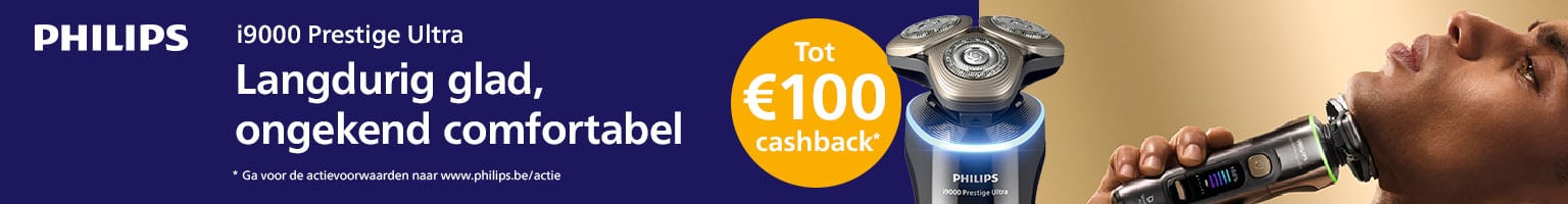 Philips i9000 Prestige Ultra: Langdurig glad, ongekend comfortabel. Tot � 100 cashback: ga voor de actievoorwaarden naar www.philips.be/actie
