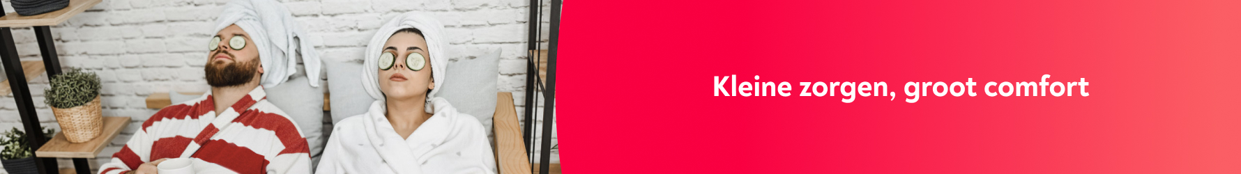 Maak van comfort een gewoonte banner